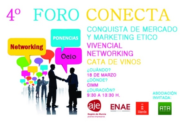 IV FORO CONECTA: CONQUISTA DE MERCADO Y MARKETING ÉTICO